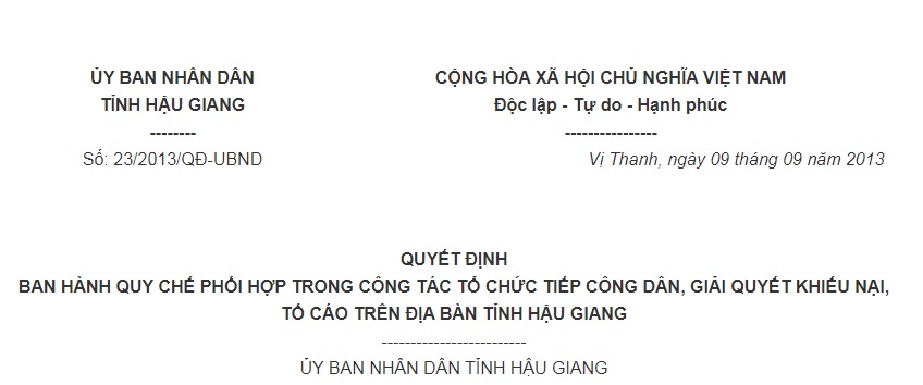 Quyết Định 23/2013/QĐ-UBND Hậu Giang về ban hành Quy chế phối hợp trong công tác tổ chức tiếp công dân, giải quyết khiếu nại, tố cáo trên địa bàn tỉnh