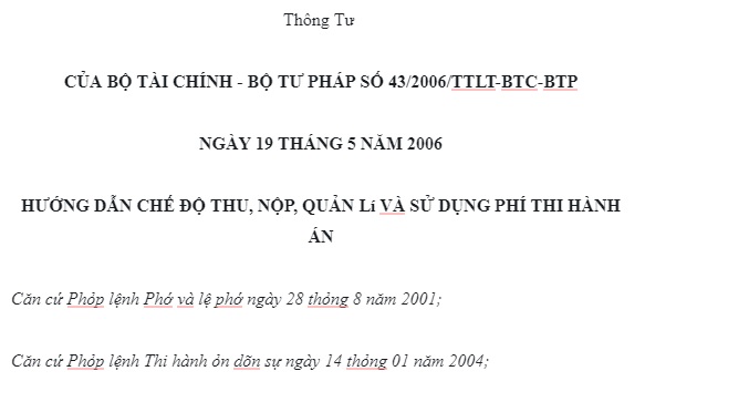 Thông tư liên tịch 43/2006/TTLT-BTC-BTP về việc hướng dẫn chế độ thu, nộp, quản lý và sử dụng phí thi hành án