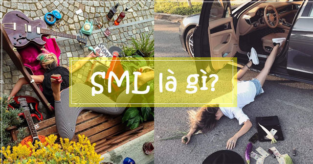 SML là gì? SML là viết tắt của từ nào?