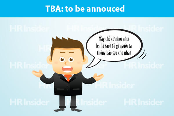 TBA là gì? TBA là viết tắt của từ gì? TBA nghĩa là gì?
