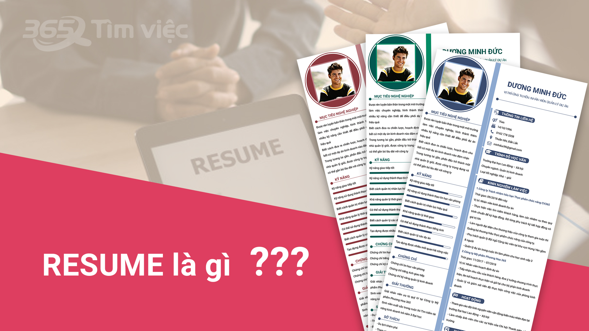Resume là gì? Cách tạo Resume ấn tượng với nhà tuyển dụng