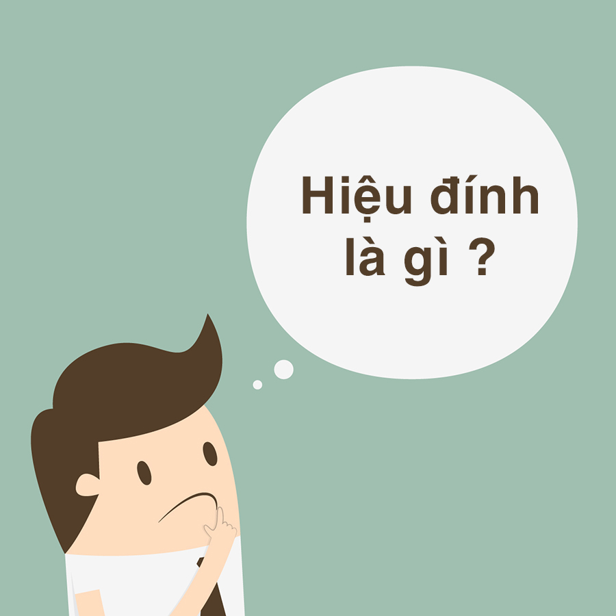 Hiệu Đính Là Gì? Tầm Quan Trọng Của Công Việc Hiệu Đính