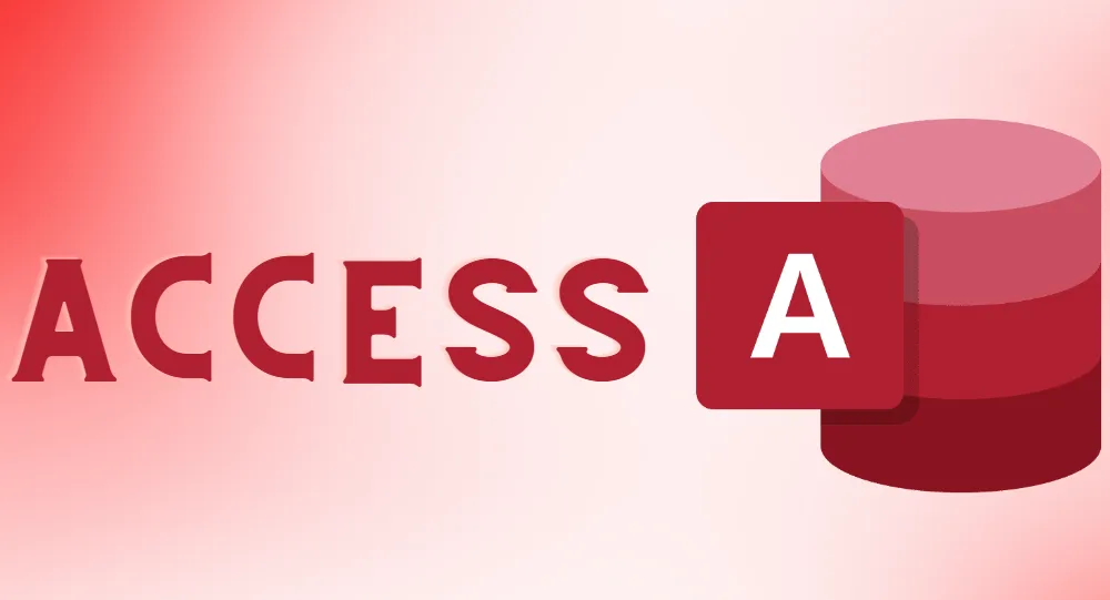 Tìm hiểu chi tiết Microsoft Access là gì?