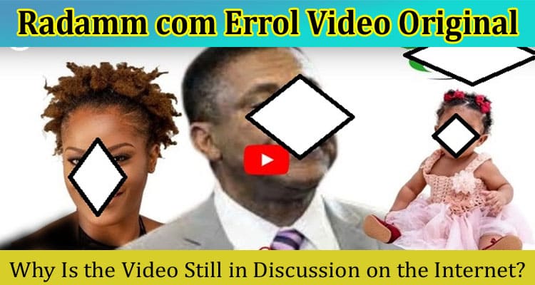 Radamm com errol video original