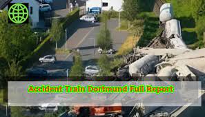 Accident Train Dortmund Investigation: Latest Updates