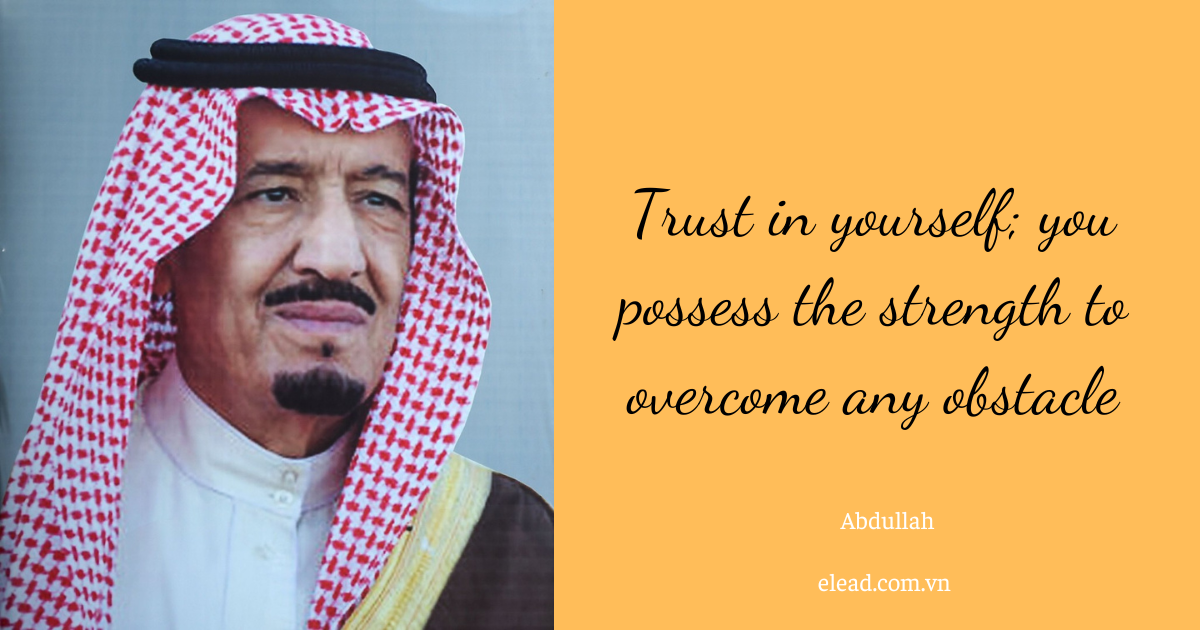 Unveiling 25 the best Abdullah quote for Inspiration