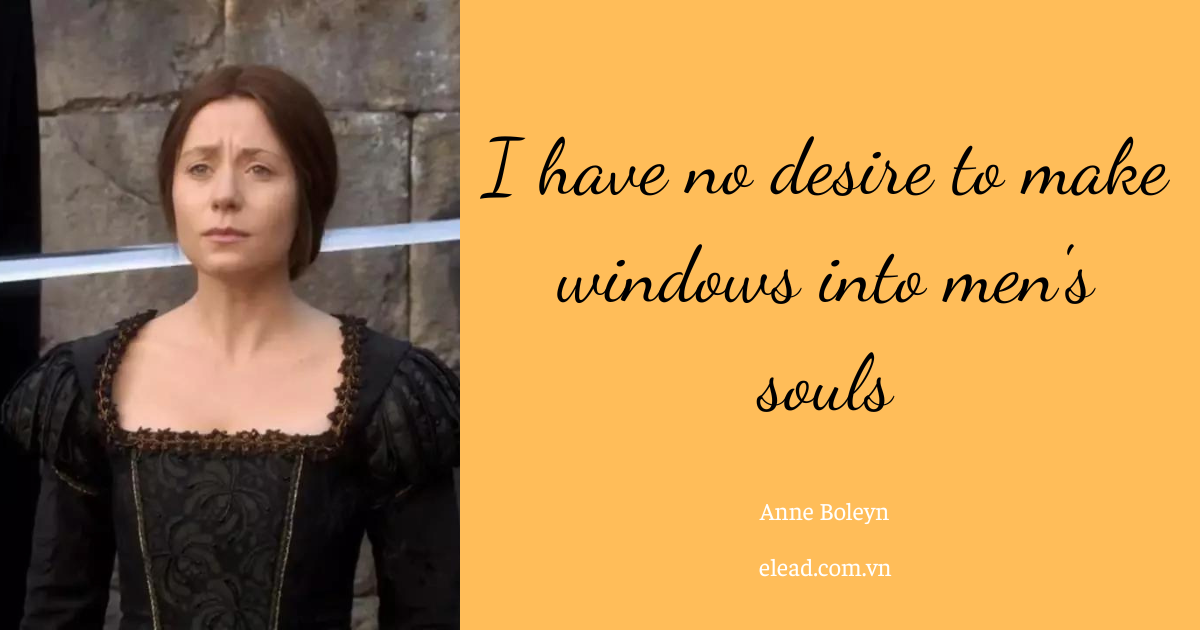 Unveiling top 35 Anne Boleyn quote for Inspiration