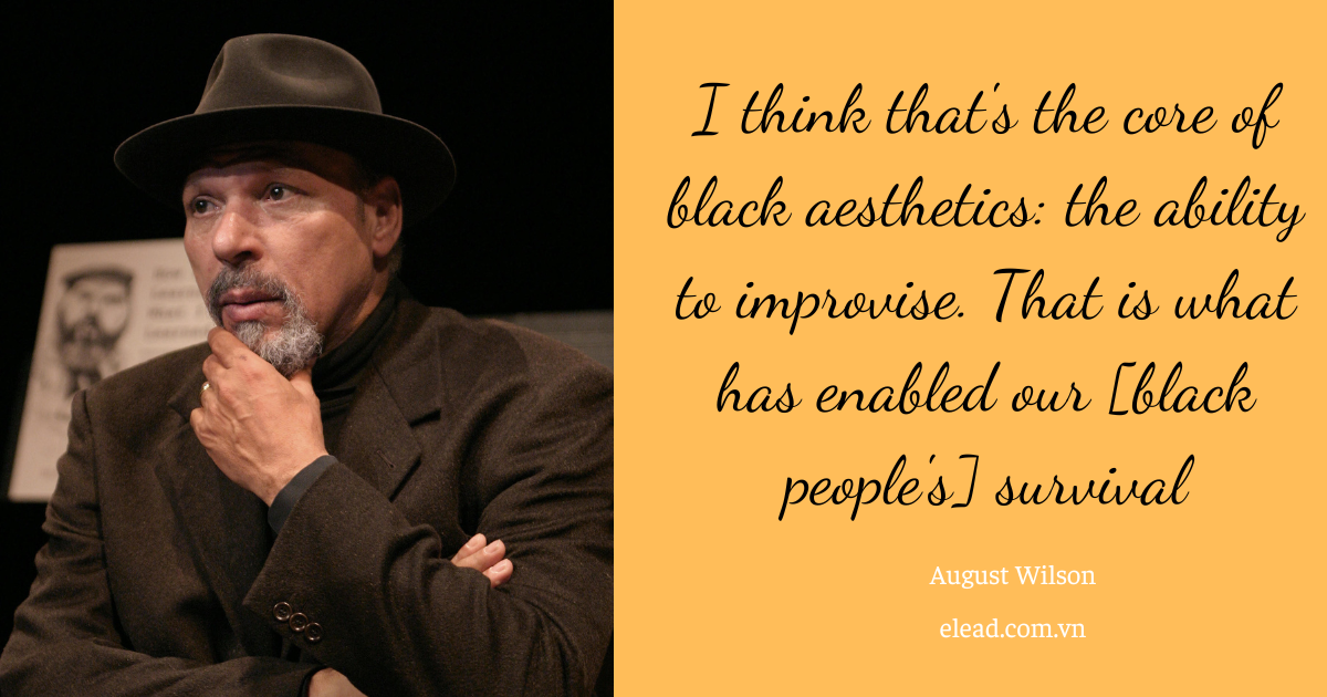 Unveiling 50 the best August Wilson quote for Inspiration