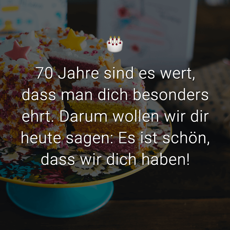 Zitate 70. Geburtstag: Weisheiten für ein erfülltes Leben