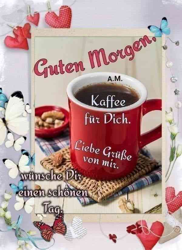 ich wünsche dir einen wunderschönen guten morgen