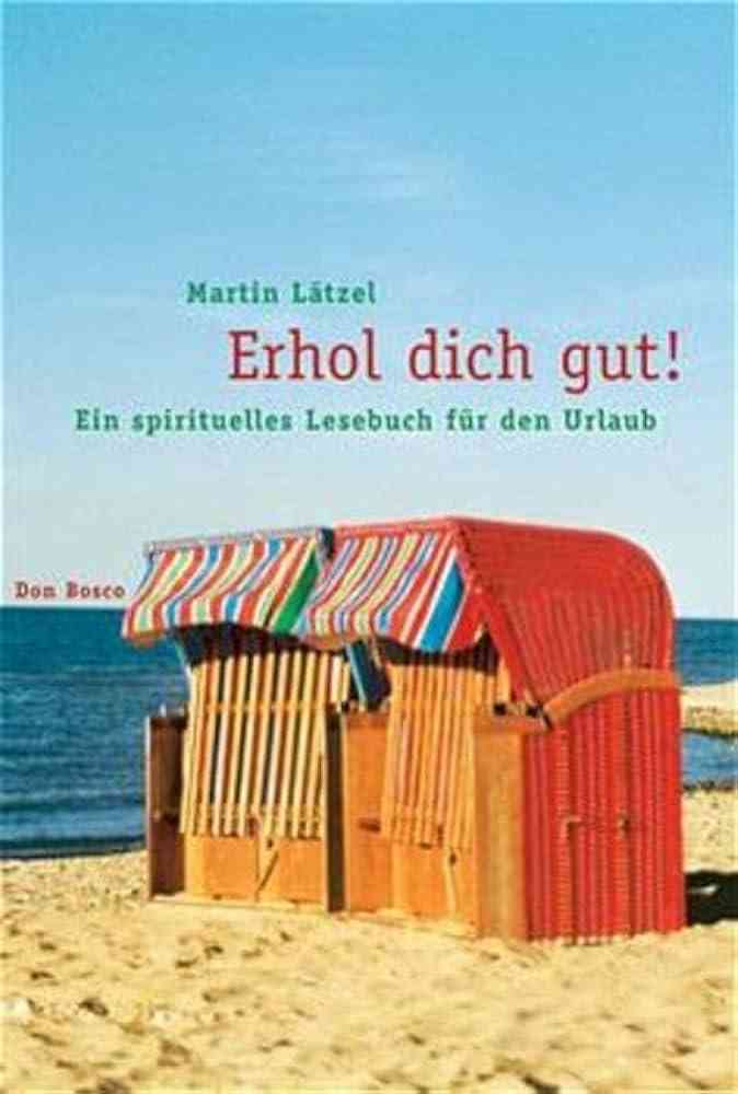 schönen urlaub und erhol dich gut