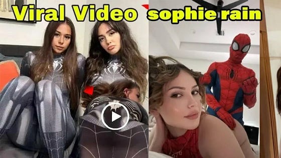 Watch: Sophie Rain Spiderman Video Goes Viral – See It Here!